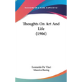 Thoughts On Art And Life (1906) - Hardcover